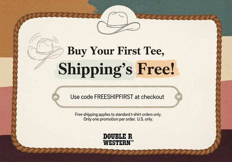 Promo banner for Double R Western™: “Buy Your First Tee, Shipping’s Free!” with promo code FREESHIPFIRST, western-inspired design, and Double R Western™ branding.