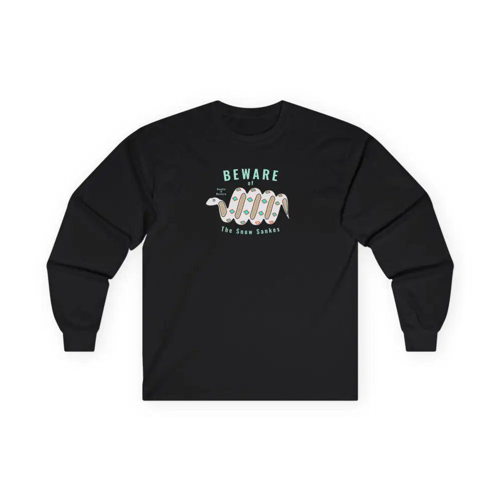 Beware of the Snow Snake’ Double R Western’s Garment Dyed Style long sleeve tee shirt Black / S Long sleeve