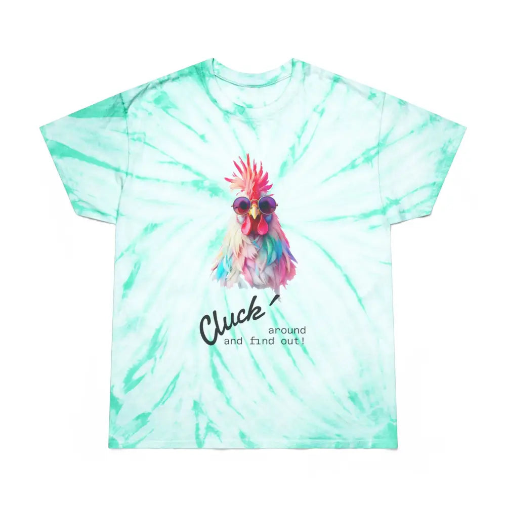 ’Cluck Around and Find Out!’- Tie Die- Double R western’s Hot Off The Trail - Mint / S - T-Shirt