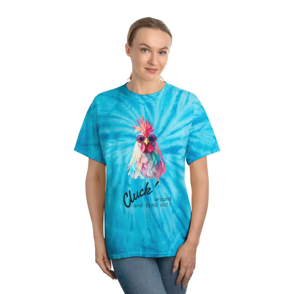 ’Cluck Around and Find Out!’- Tie Die- Double R western’s Hot Off The Trail - T-Shirt