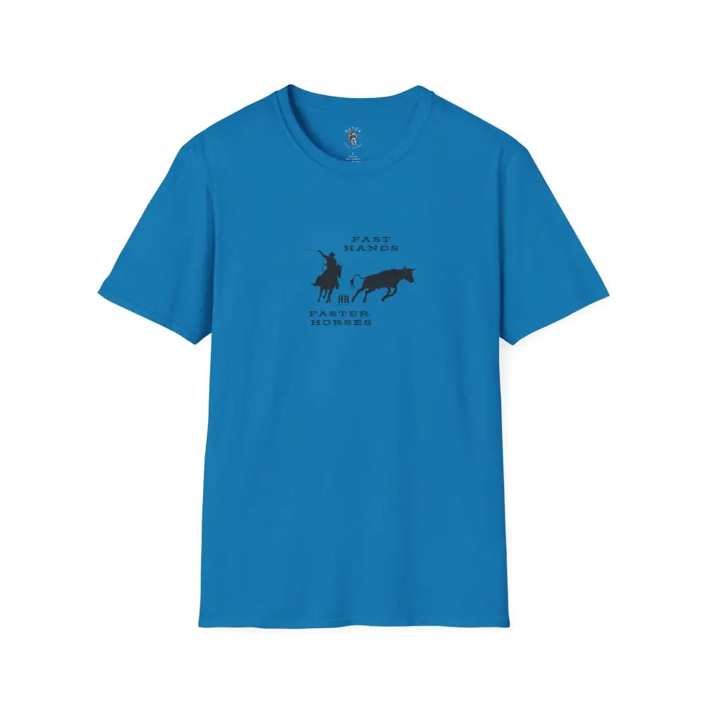 ’Fast Hands Faster Horses’ Double R Western’s™ Softstyle T Shirt S / Sapphire T Shirt