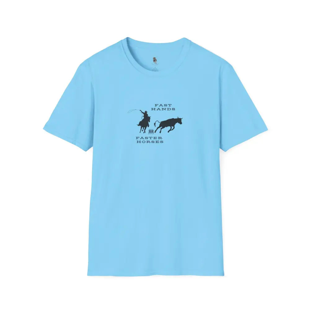 ’Fast Hands Faster Horses’ - Double R Western’s™ - Softstyle T-Shirt - S / Sky - T-Shirt