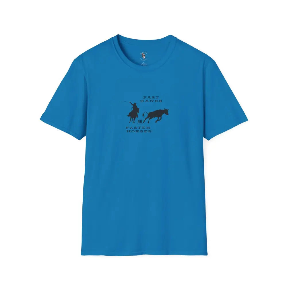 ’Fast Hands Faster Horses’ - Double R Western’s™ - Softstyle T-Shirt - S / Sapphire - T-Shirt