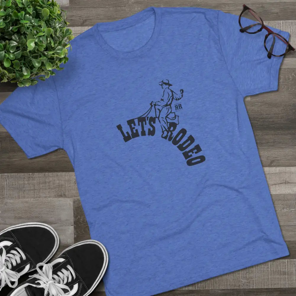 ’Let’s Rodeo’ Double R western’s™ Tri Blend Crew Tee S / Tri Blend Vintage Royal T Shirt