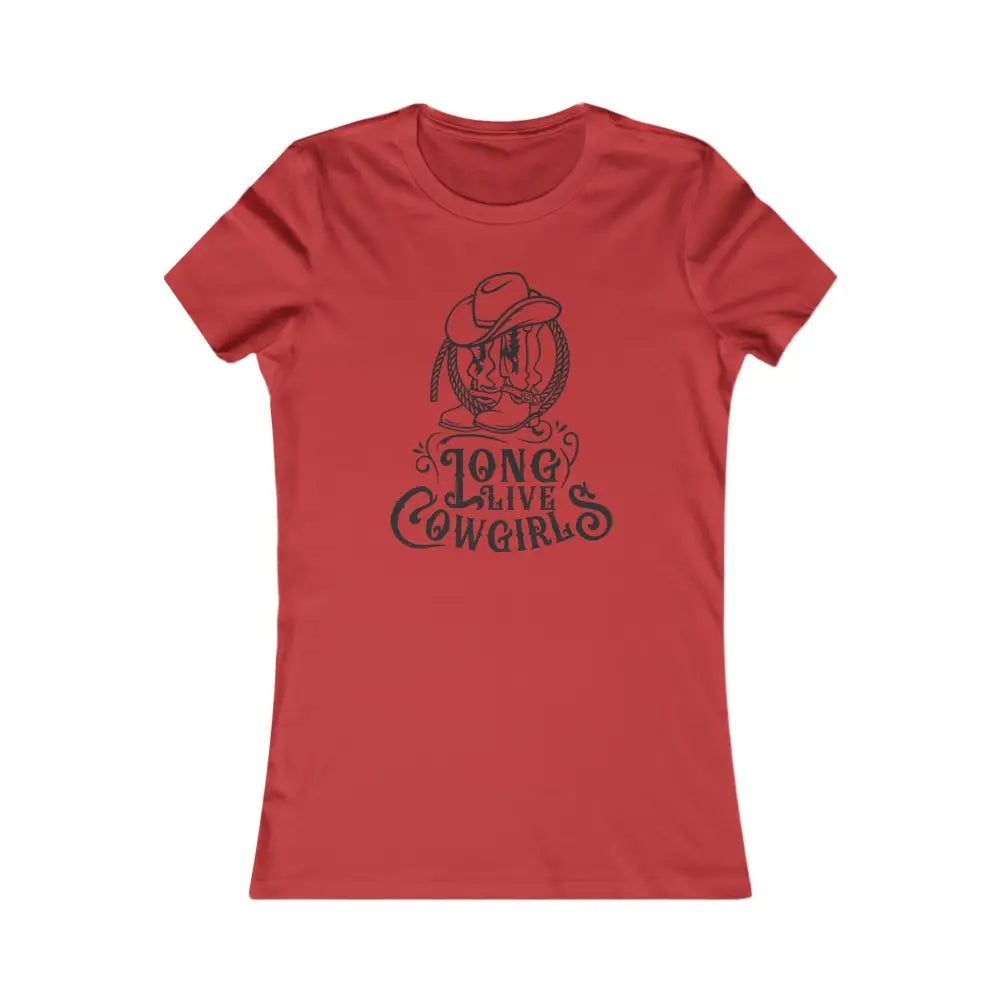 ’Long Live Cowgirls’ Double R Western™ Women’s Favorite T Shirt Red / S T Shirt
