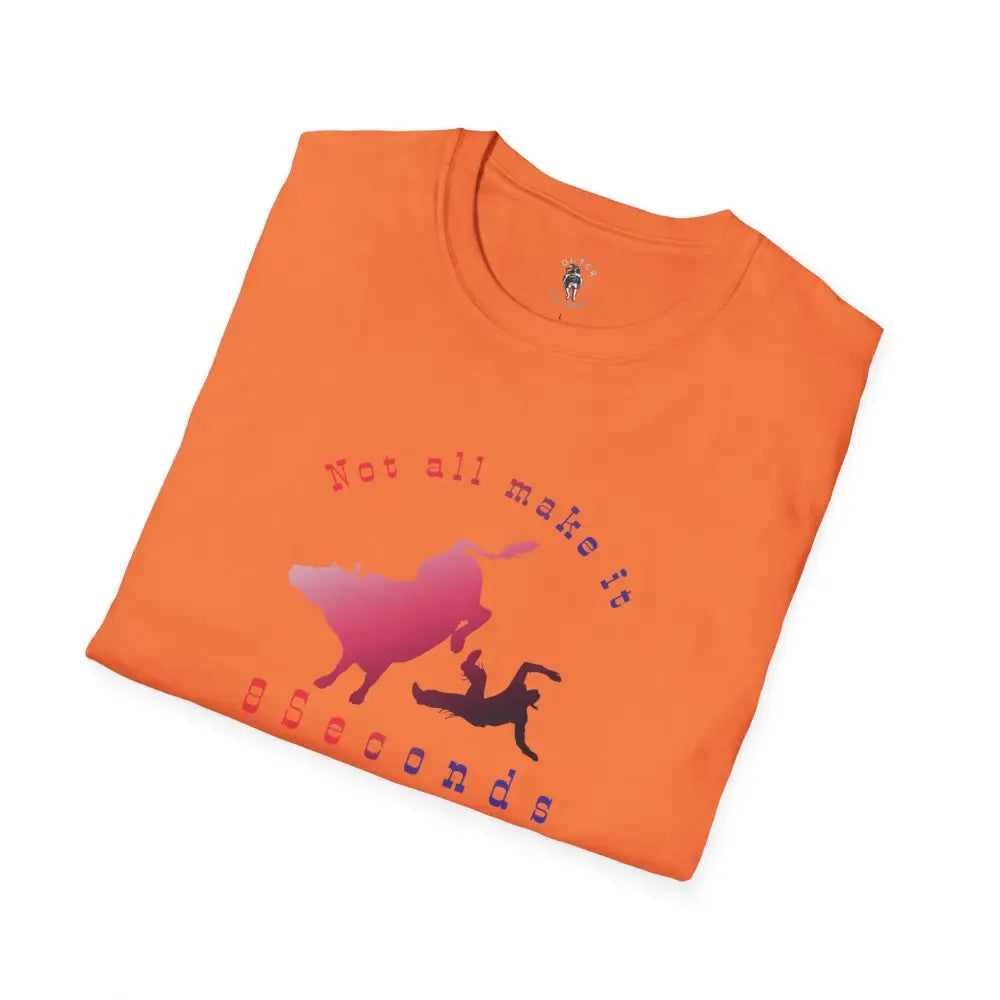 ’Not All Make It 8 Seconds’ Double R Western’s™ Softstyle T Shirt T Shirt