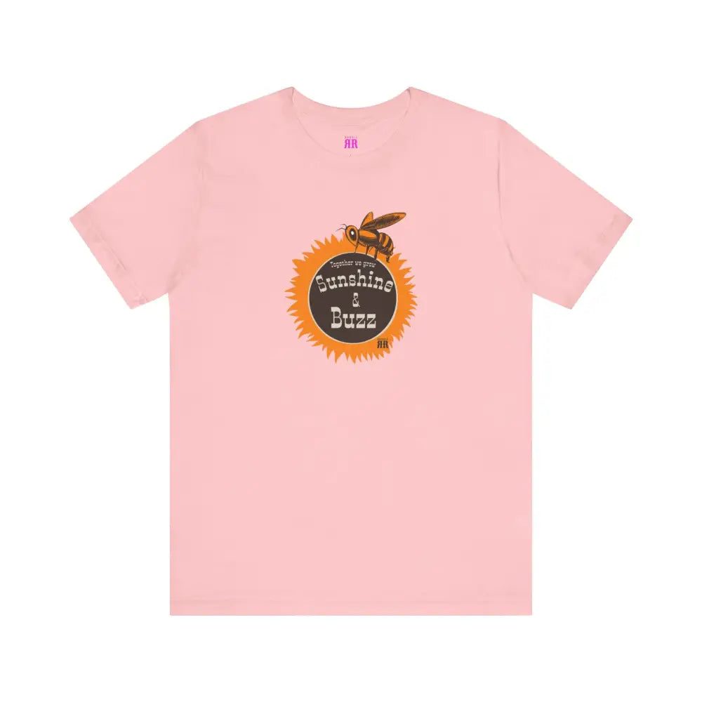 ’Sunshine and Buzz Together We Grow’ Double R Western’s ™ - Women’s Jersey T-Shirt - Pink / XS - T-Shirt