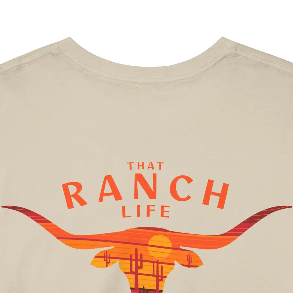 ’That Ranch Life’ Double R Western’s ™ Heavy Cotton Tee Back Graphic Design T Shirt