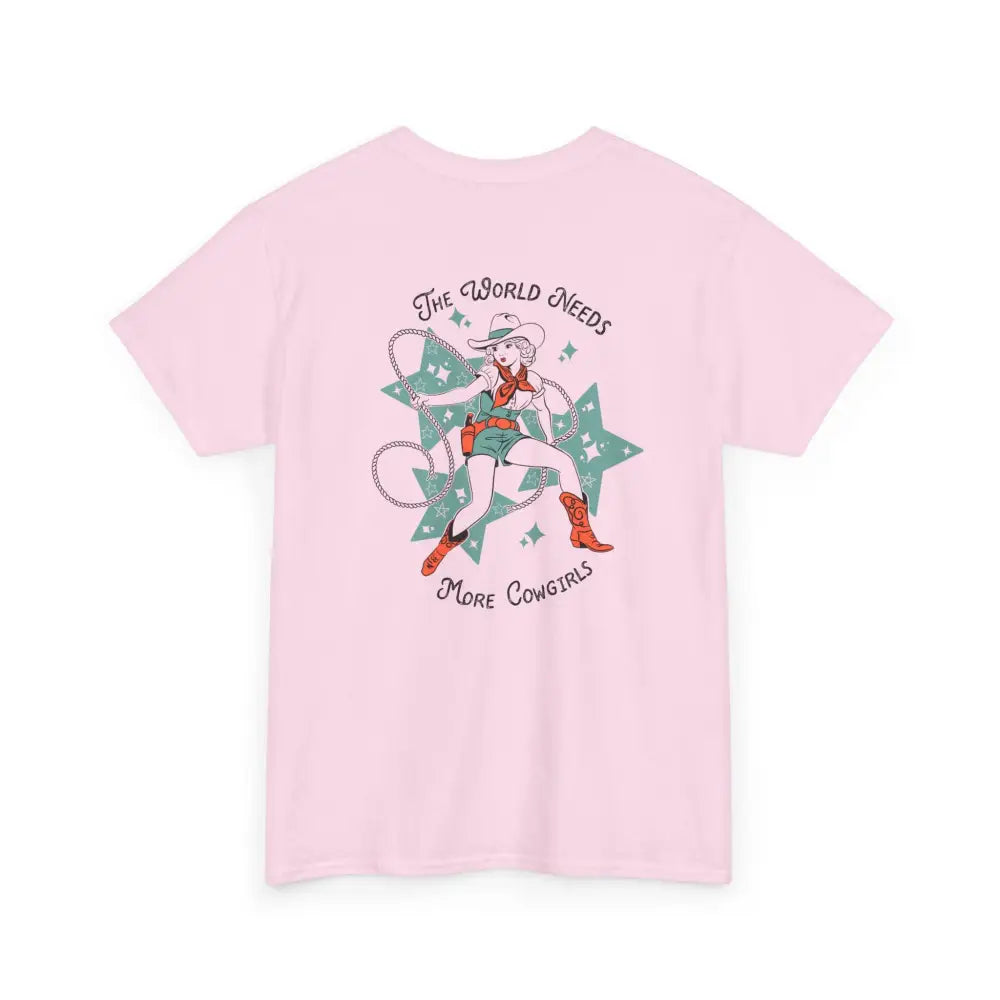 ’World Needs More Cowgirls’ Double R Western’s ™ Heavy Cotton Tee Back Graphic Design T Shirt