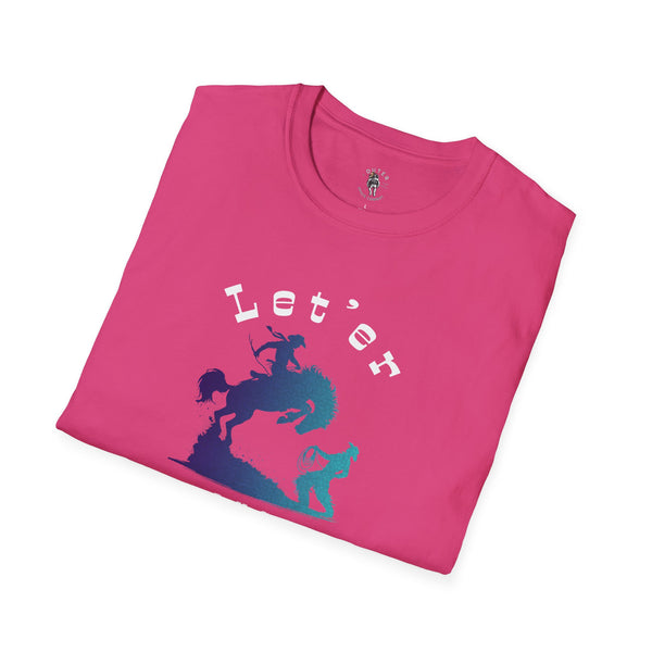 "Let’er Buck Tee"  - Western wear Softstyle T-Shirt