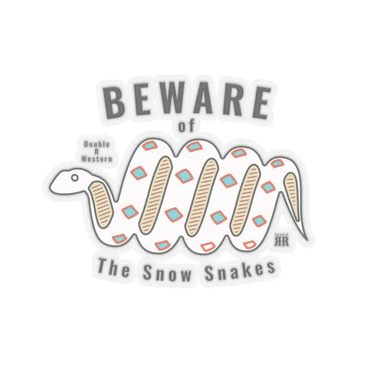 ’Beware of the Snow Snake’ Double R Western’s - Kiss-Cut Stickers - 2’’ × 2’’ / Transparent - Paper products