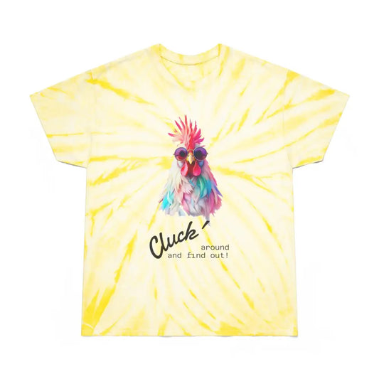 ’Cluck Around and Find Out!’- Tie Die- Double R western’s Hot Off The Trail - Pale Yellow / S - T-Shirt