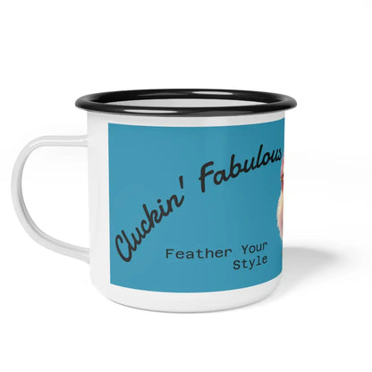 Cluckin’ Fabulous’ Enamel Camp Mug – Feather Your Style! - 12oz / Black Rim - Mug