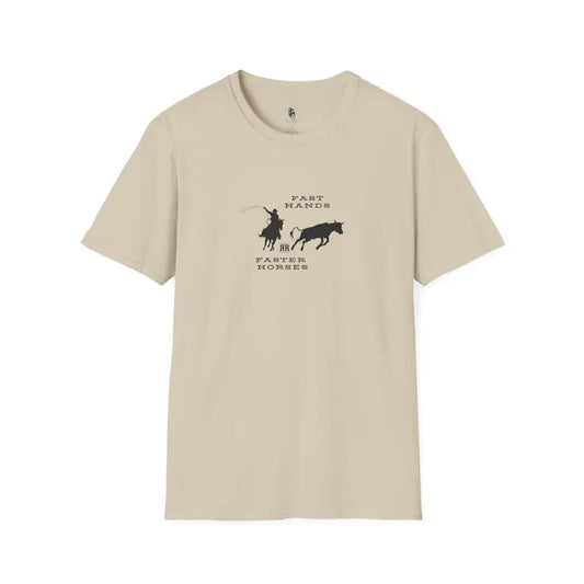 ’Fast Hands Faster Horses’ - Double R Western’s™ - Softstyle T-Shirt - S / Sand - T-Shirt