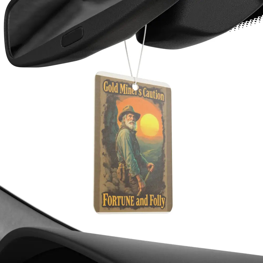 ’Gold Miner’s Caution ’ - Double R western’s - Car Air Freshener - Accessories