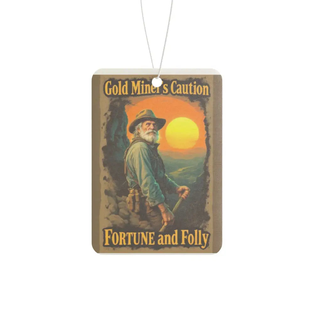 ’Gold Miner’s Caution ’ - Double R western’s - Car Air Freshener - Accessories