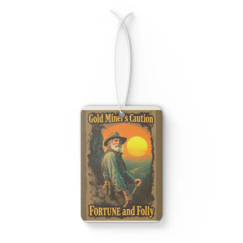 ’Gold Miner’s Caution ’ - Double R western’s - Car Air Freshener - Accessories