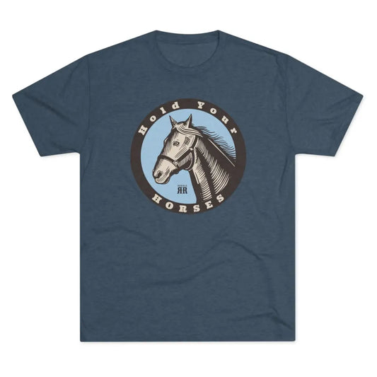 ’Hold your Horses’ - Tri-Blend Crew Tee - S / Tri-Blend Indigo - T-Shirt