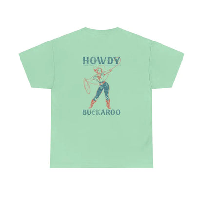 ’Howdy Buckaroo’ Double R Western’s - Heavy Cotton Tee - Back Graphic Design - Mint Green / S - T-Shirt