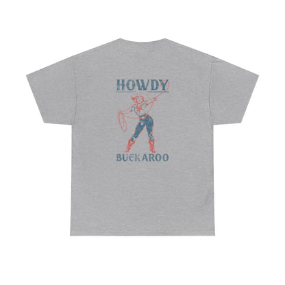 ’Howdy Buckaroo’ Double R Western’s - Heavy Cotton Tee - Back Graphic Design - Sport Grey / S - T-Shirt