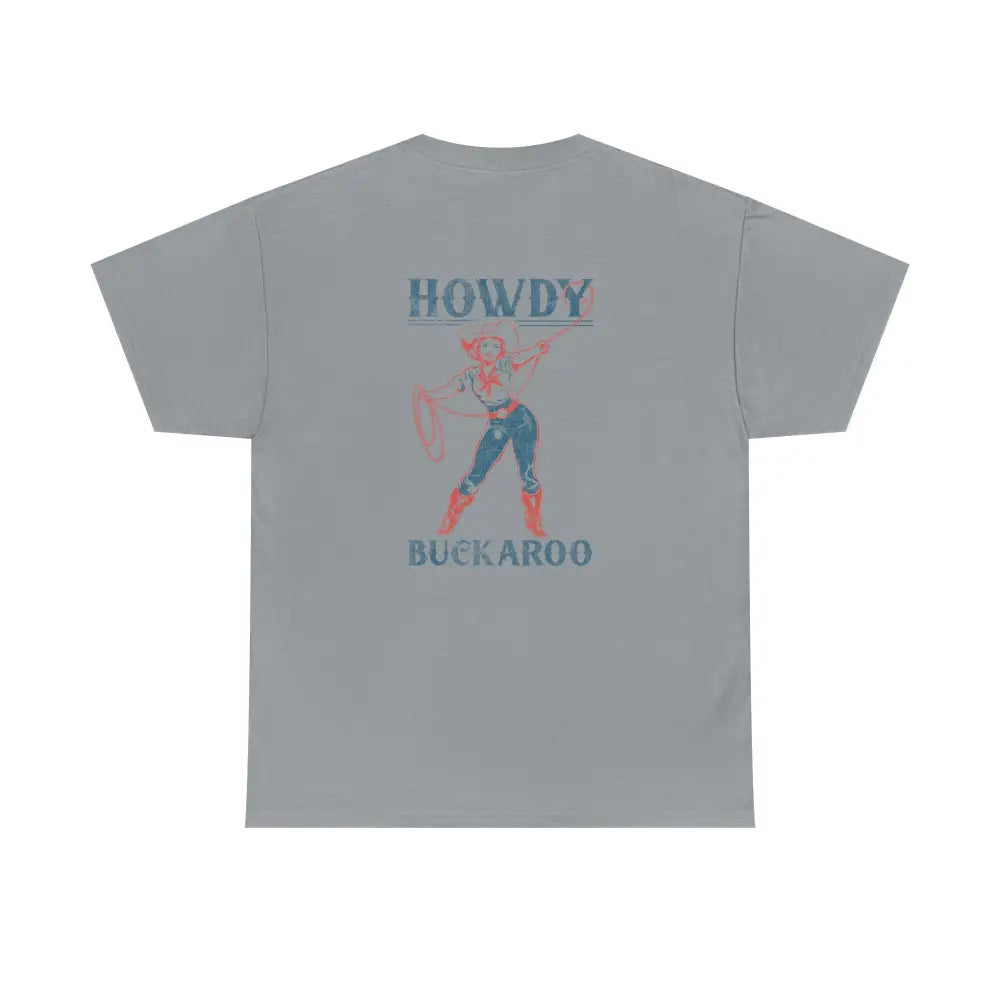’Howdy Buckaroo’ Double R Western’s - Heavy Cotton Tee - Back Graphic Design - Gravel / S - T-Shirt