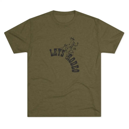 ’Let’s Rodeo’ Double R western’s™ Tri Blend Crew Tee S / Tri Blend Military Green T Shirt
