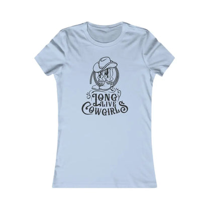 ’Long Live Cowgirls’ Double R Western™ Women’s Favorite T Shirt Baby Blue / S T Shirt