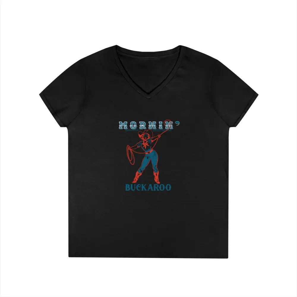 ’Mornin’ Buckaroo’ Double R Western’s™ Ladies’ V Neck T Shirt S / Black V neck