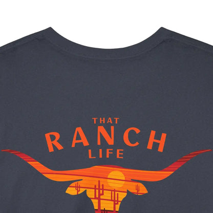 ’That Ranch Life’ Double R Western’s ™ Heavy Cotton Tee Back Graphic Design T Shirt