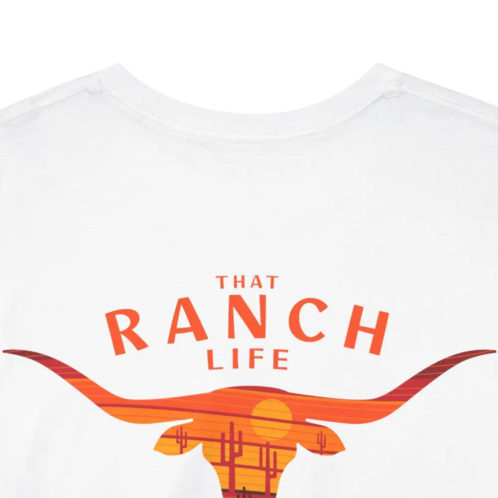 ’That Ranch Life’ Double R Western’s ™ Heavy Cotton Tee Back Graphic Design T Shirt